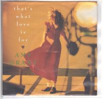 Amy Grant  --  That`s what love is for  Single7